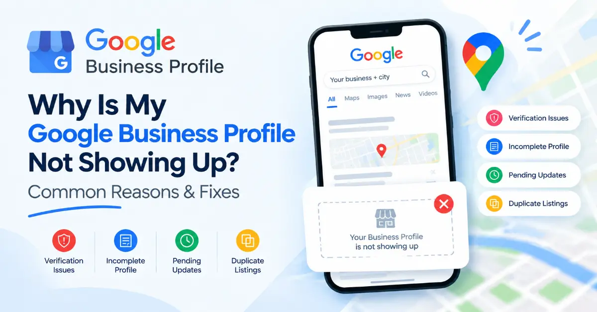 Google Business Profile Not Showing Up